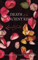 Death Of An Ancient King 1596922249 Book Cover