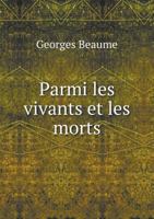Parmi Les Vivants Et Les Morts 1246768216 Book Cover