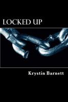 Locked Up 1468174053 Book Cover