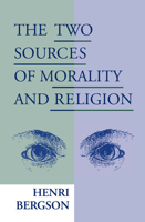 Les deux sources de la morale et de la religion 0268018359 Book Cover