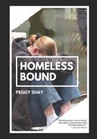 Homeless Bound 1075033551 Book Cover