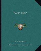 Kama Loca 1425358047 Book Cover