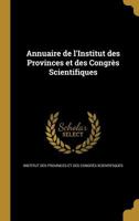 Annuaire de l'Institut des provinces et des congrès scientifiques 2329781075 Book Cover