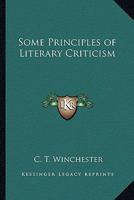 Some Principles of Literary Criticism (hardback) 1162788925 Book Cover