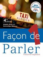 Facon De Parler: French for Beginners: Student Book Pt. 1 0340913045 Book Cover