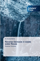 Reverse Osmosis in waste water Reuse: Reverse Osmosis 6138932544 Book Cover