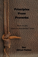 Principles from Proverbs 1542424364 Book Cover