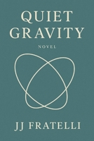 Quiet Gravity B0FDBGH89R Book Cover