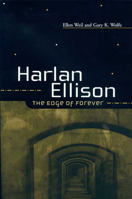 Harlan Ellison : The Edge of Forever 0814250890 Book Cover