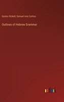 Outlines of Hebrew grammar 3368487280 Book Cover