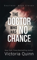 The Doctor Who Has No Chance B08TP32SMM Book Cover