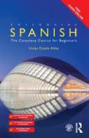 Colloquial Spanish: The Complete Course for Beginners 0415030242 Book Cover