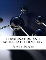 Coordination and Solid State Chemistry 1981725261 Book Cover