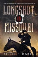Longshot In Missouri 1517128803 Book Cover