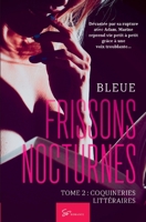 Frissons Nocturnes - tome 2: Coquineries littéraires 239045108X Book Cover
