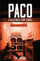 Paco: A Collection of Short Stories 1951797515 Book Cover