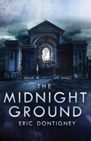 The Midnight Ground (Adrian Hartworth) 1938834194 Book Cover