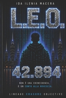 L.E.O.: Lineage Erasure Objective (Italian Edition) B0GXSFRX29 Book Cover
