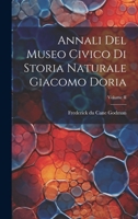 Annali del Museo Civico di Storia Naturale Giacomo Doria; Volume II 1019788755 Book Cover