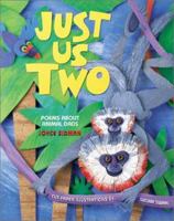 Just Us Two: Poems/Animal Dads 076131833X Book Cover