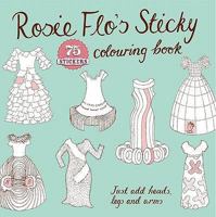 Rosie Flo's Sticky Colouring Book 1870375165 Book Cover