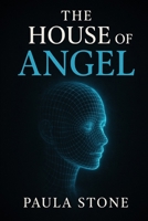The House Of ANGEL B0FQTRYD3D Book Cover