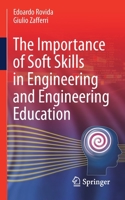 The Importance of Soft Skills in Engineering and Engineering Education 3030772489 Book Cover