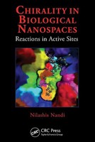 Chirality in Biological Nanospaces: Reactions in Active Sites 1138112690 Book Cover