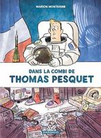 Dans la combi de Thomas Pesquet 2205076396 Book Cover