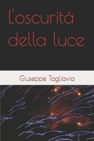 L'oscurità della luce B0C1JB535P Book Cover