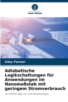 Adiabatische Logikschaltungen für Anwendungen im Nanomaßstab mit geringem Stromverbrauch (German Edition) 6209574823 Book Cover