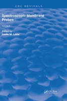 Spectroscopic Membrane Probes: Volume 2 1315897695 Book Cover