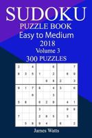 300 Easy to Medium Sudoku Puzzle Book 2019 1727194772 Book Cover