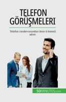 Telefon görüşmeleri: Telefon randevusundan önce 4 önemli adım 2808672748 Book Cover