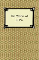 The Works of Li Po 1420942964 Book Cover