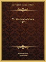 Ventilation in Mines 116516180X Book Cover