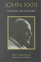 John Xxiii: Pope of the Century 0860123871 Book Cover