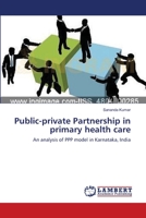 Public-private Partnership in primary health care 365921535X Book Cover