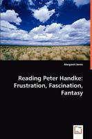 Reading Peter Handke 3836483335 Book Cover