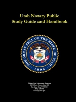 Utah Notary Public Study Guide and Handbook 1678157120 Book Cover