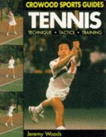 Tennis Techniques, Tactics And Training 1852234679 Book Cover