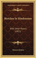 Sketches in Hindoostan with Other Poems 1120709040 Book Cover