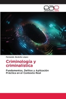 Criminología y criminalística (Spanish Edition) 6209638341 Book Cover