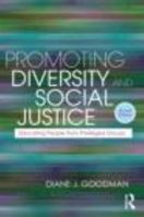 Promoting Diversity and Social Justice: Educating People from Privileged Groups (Winter Roundtable Series (Formerly: Roundtable Series on Psychology & Education)) 0761910808 Book Cover