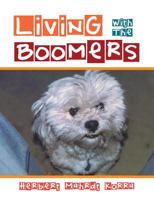 Living With The Boomers 1483634892 Book Cover