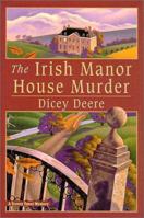 The Irish Manor House Murder: A Torrey Tunet Mystery (Torrey Tunet Mysteries) 0312206062 Book Cover