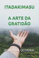 ITADAKIMASU: A ARTE DA GRATIDAO (Portuguese Edition) B0FP967W8Y Book Cover