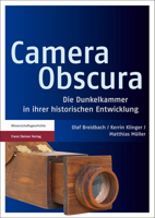 Camera Obscura: Die Dunkelkammer in Ihrer Historischen Entwicklung 3515100059 Book Cover