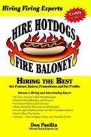 Hire Hot Dogs and Fire Baloney 097853140X Book Cover