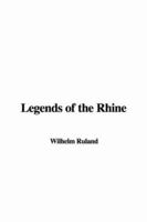 Legends of the Rhine 3086920122 Book Cover